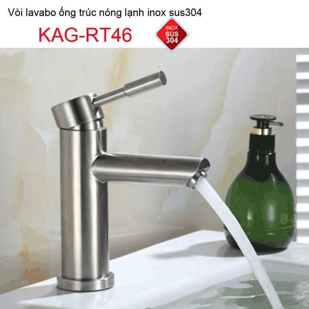 Vòi lavabo inox 304, vòi chậu rửa lavabo nóng lạnh KAG-RT46