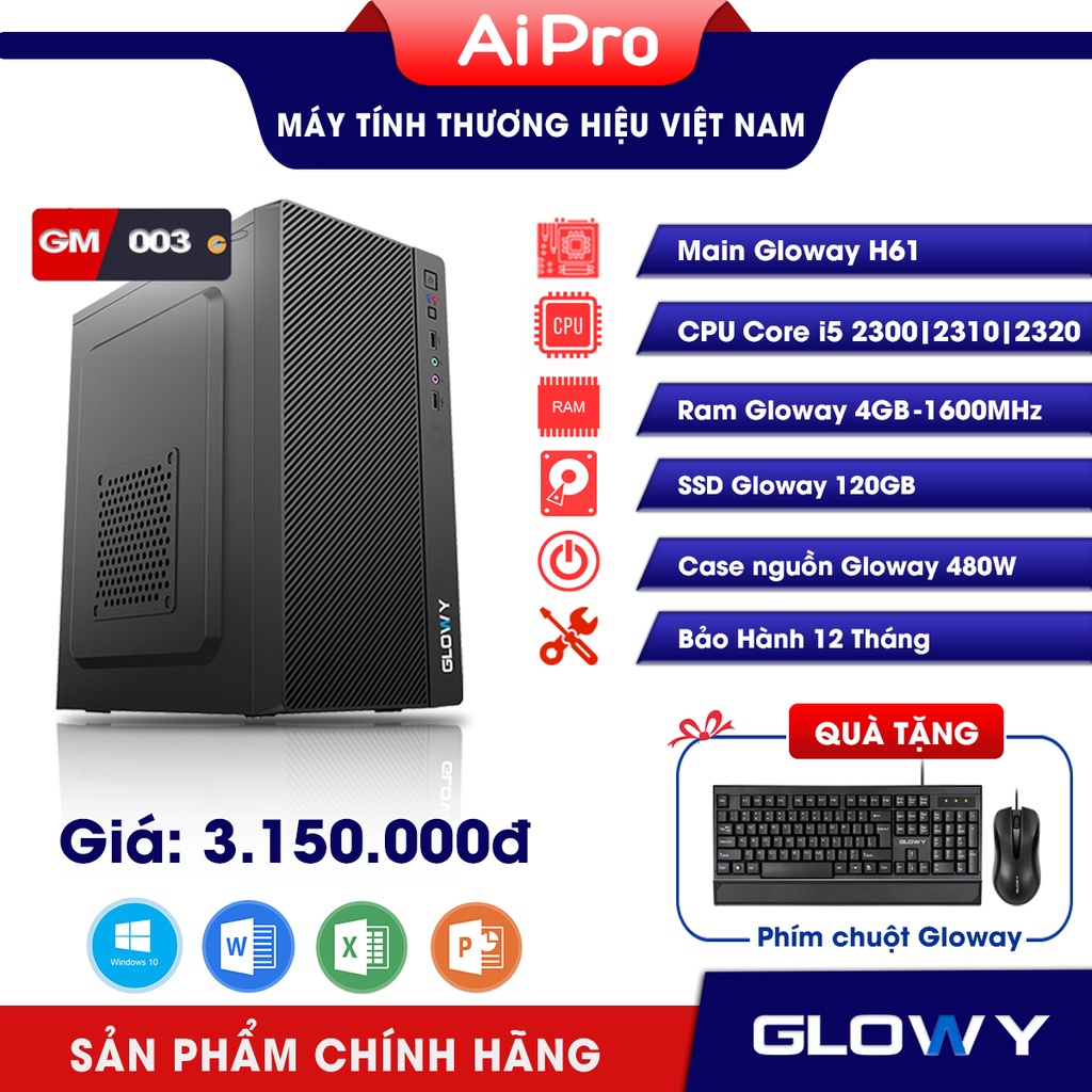 [GM 003] Bộ máy tính thương hiệu Việt Nam Gloway - Mới 100% - Bảo hành 12 Tháng