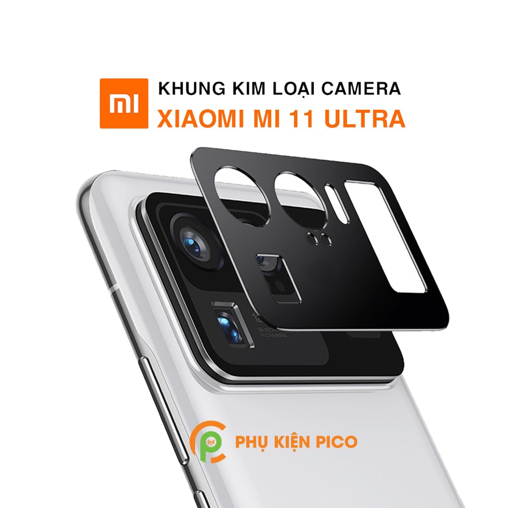 Dán camera Mi 11 Ultra khung kim loại bảo vệ an toàn camera sau - Ốp viền camera Xiaomi Mi 11 Ultra