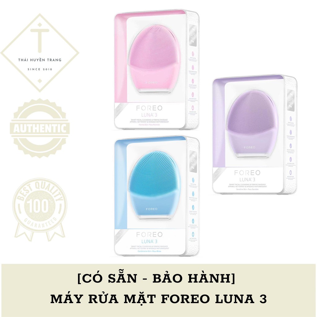[CÓ SẴN - BẢO HÀNH] MÁY RỬA MẶT FOREO LUNA 3