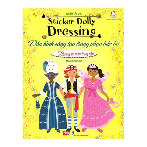 Sách Sticker Dolly Dressing - Dán Hình Sáng Tạo Trang Phục Búp Bê - Những Bộ Váy Lộng Lẫy (Tái Bản Năm 2019)