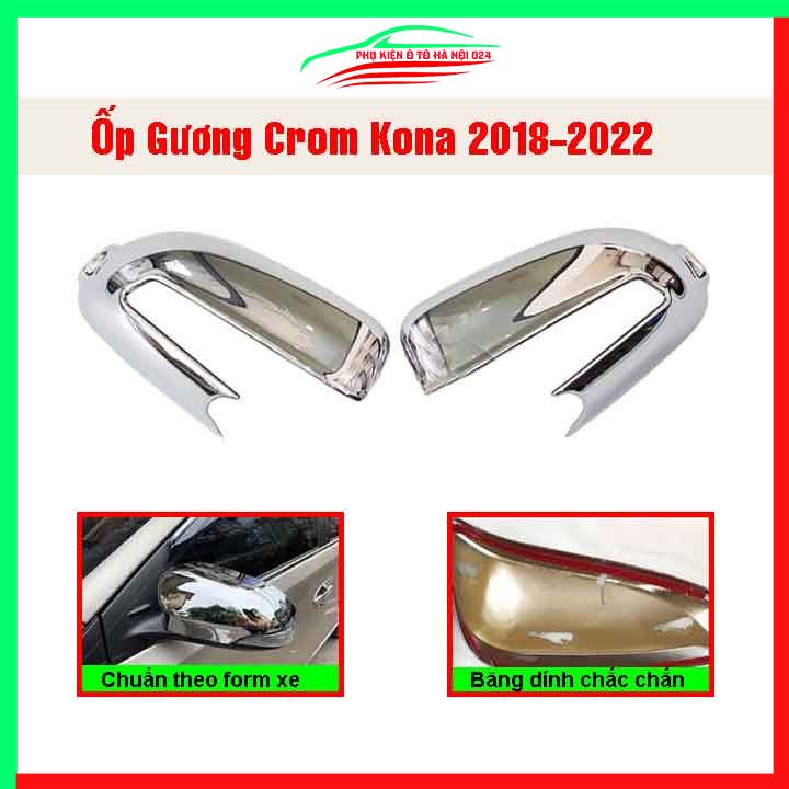 Ốp gương chiếu hậu Kona 2018-2020 mạ crom bảo vệ chống trầy trang trí làm đẹp xe