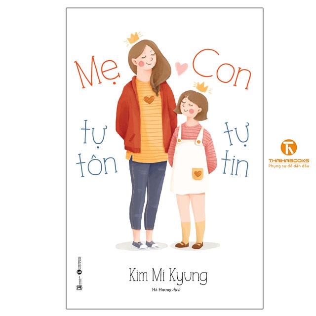 Sách - Mẹ tự tôn – Con tự tin