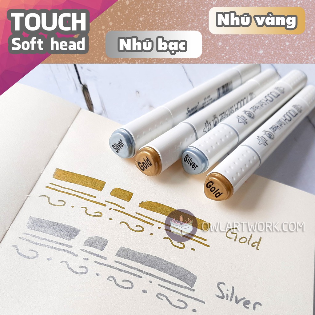 [CHÍNH HÃNG] Bút Marker TOUCH SOFT HEAD Cây Lẻ Nhũ Vàng, Bạc