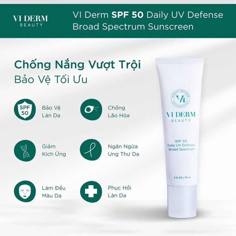 VI Derm Daily UV Defense Broad Spectrum Sunscreen SPF 50 –  Kem Chống Nắng Phổ Rộng 59ml