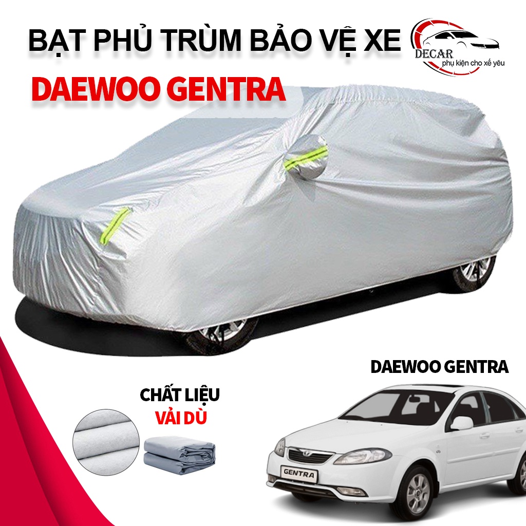 Bạt vải dù oxford bảo vệ xe ô tô, áo trùm oto chống nắng nóng, mưa cho xe Daewoo Gentra