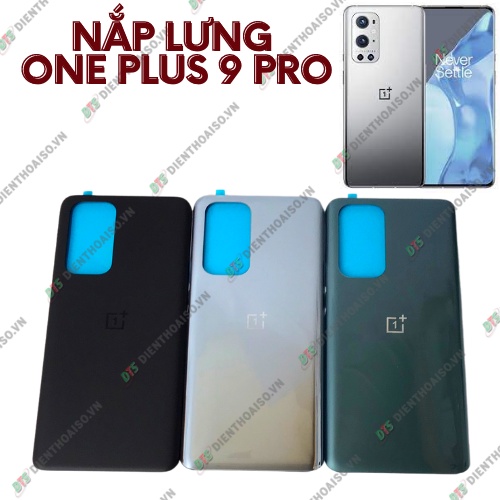 Nắp lưng oneplus 9 pro đủ màu