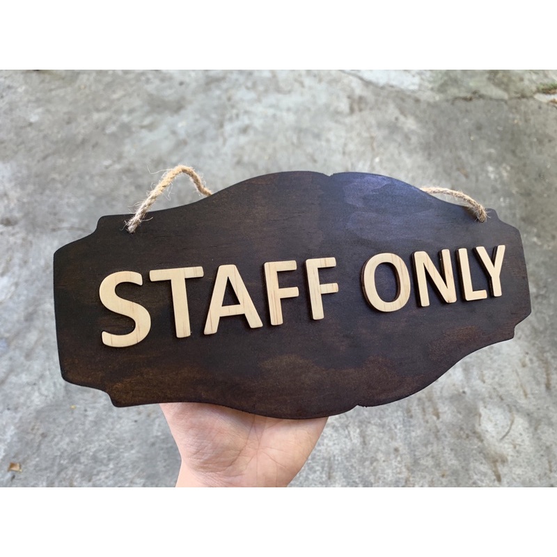 HCM | Bảng gỗ treo cửa chỉ dành cho nhân viên STAFF ONLY LUXI DECOR HCM