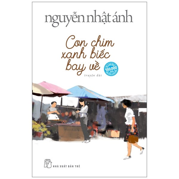 [Mã LTBAUAB27 giảm 7% đơn 99K] Sách - Con Chim Xanh Biếc Bay Về (Tặng Kèm 6 Postcard)