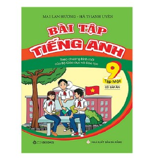 Sách - Bài tập Tiếng Anh Lớp 9 Tập 1 - Theo chương trình mới (Có Đáp Án)