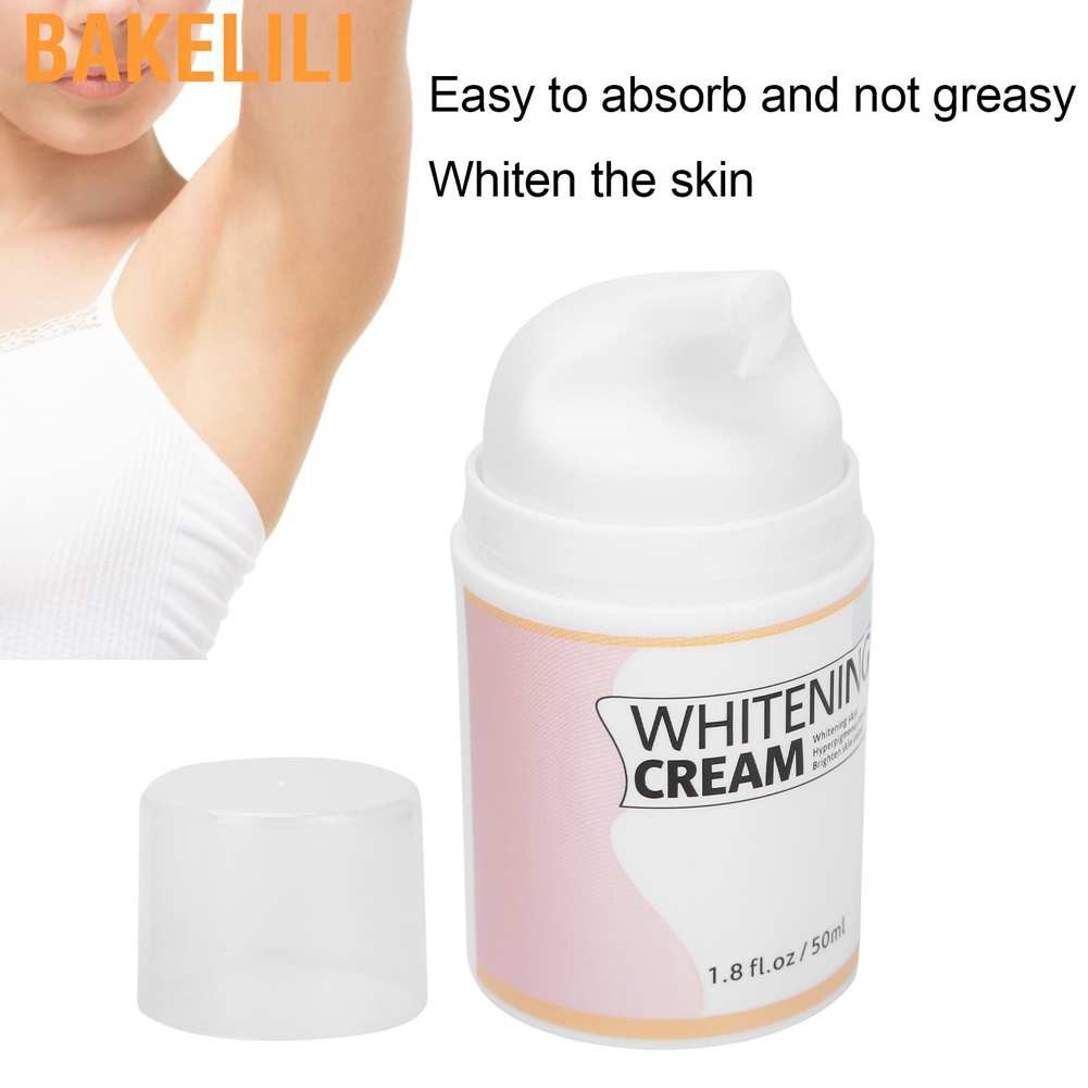 Bakelili Whitening Cream Brightening Skin Tone Moisturizing Lightening for Knee Elbow Underarm 50ML