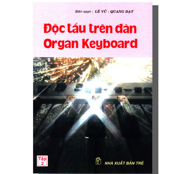 Sách Độc Tấu Trên Đàn Organ Keyboard Tập 2