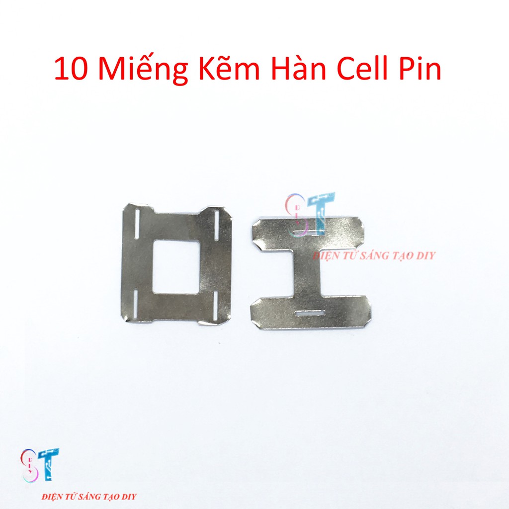 Bộ 10 Miếng Kẽm Hàn Cell Pin (5 miếng vuông + 5 miếng chữ H)