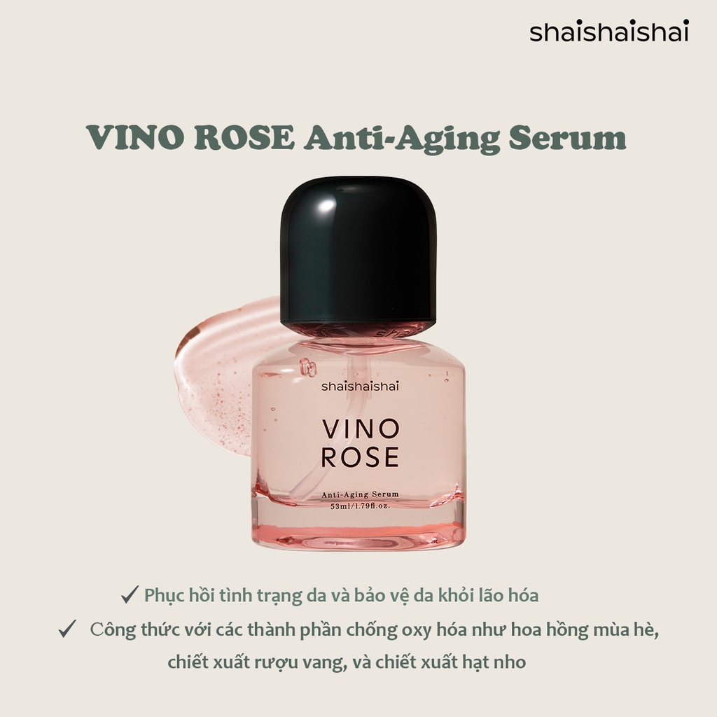 Tinh Chất shaishaishai VINO ROSE Anti-Aging Serum Giúp Phục Hồi Da