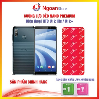 Cường lực dẻo nano cho điện thoại htc u12 life / u12+ - ngoan store