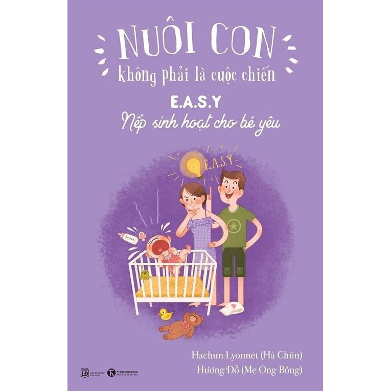 [Sách] Nuôi con không phải cuộc chiến - nếp sinh hoạt cho bé yêu