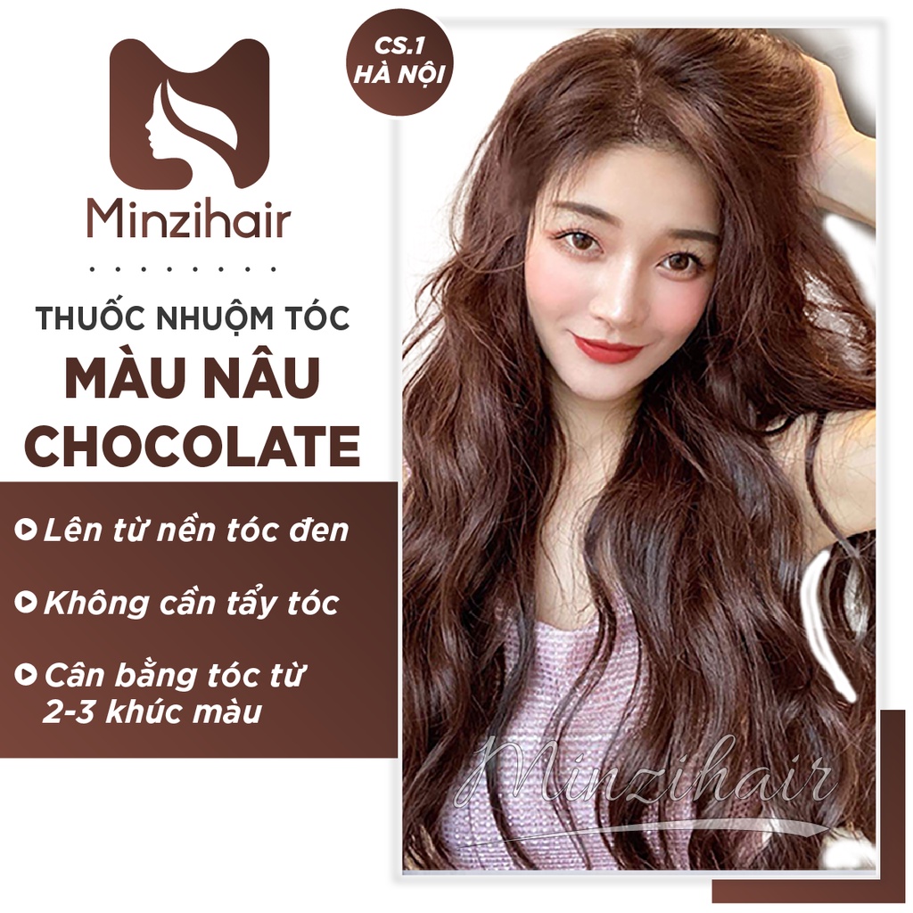 Thuốc Nhuộm Tóc Màu Nâu Chocolate / Nâu socola [Lên Từ Nền Đen] | MINZIHAIR HN