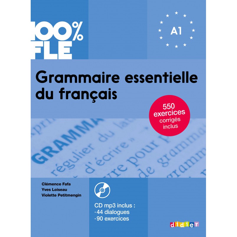 Sách học ngữ pháp tiếng Pháp: Grammaire essentielle du français niv. A1 - Ngữ pháp thiết yêu tiếng Pháp A1