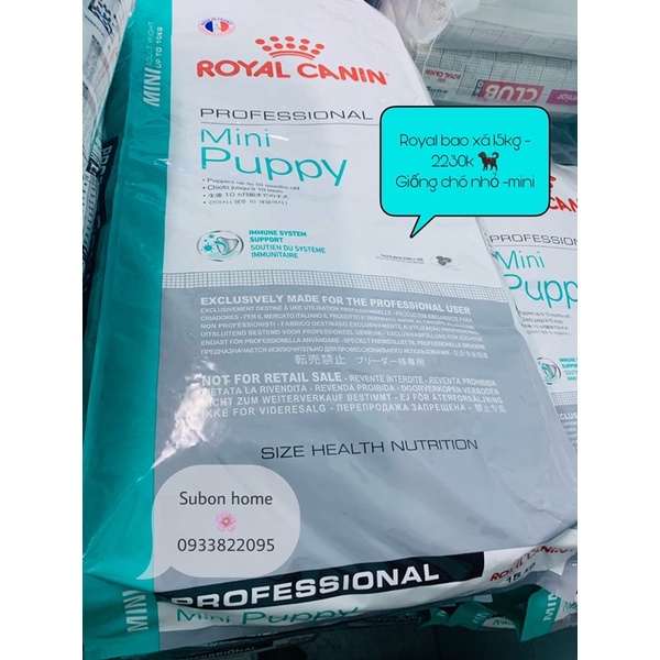 ROYAL CANIN MINI PUPPY - Bao xá 15kg ☄️