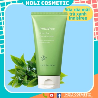 Sữa rửa mặt trà xanh Innisfree Green Tea Cleansing Foam 150ml ,Srm tro núi lửa Jeju Volcanic Pore