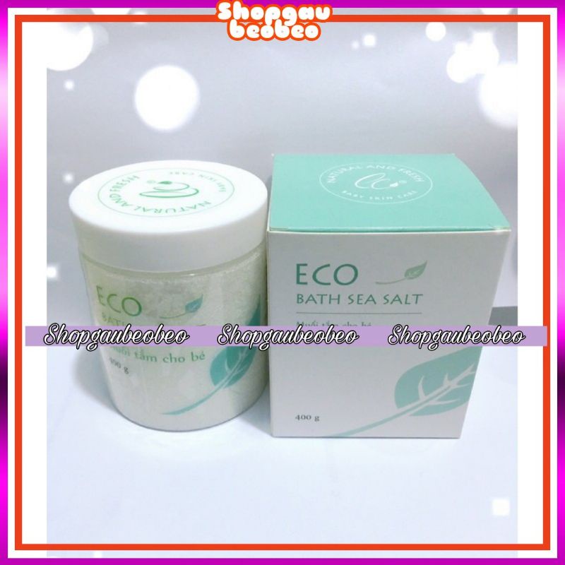 Muối Tắm Bé Thảo dược ECO 400g - MUỐI TẮM BÉ SINH DƯỢC ECO - hoàn toàn tự nhiên an toàn cho bé