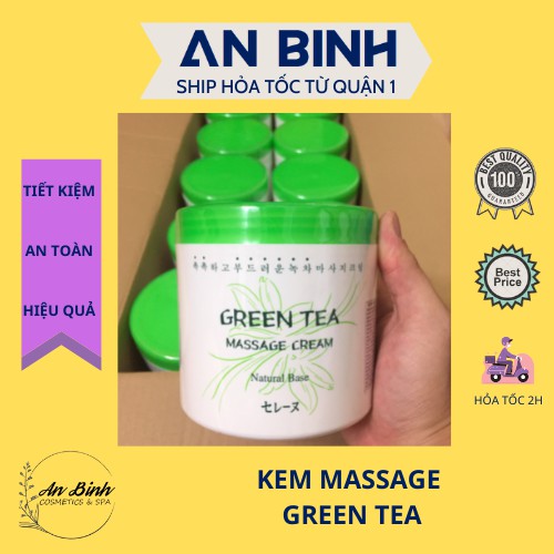 (Q1-HCM) Kem Massage Trà Xanh - Green Tea Massage Cream - An Bình Cam Kết Chính Hãng