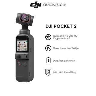 Mua DJI Osmo Pocket 2 máy quay phim chống rung 4K 60fps - Hàng chính hãng