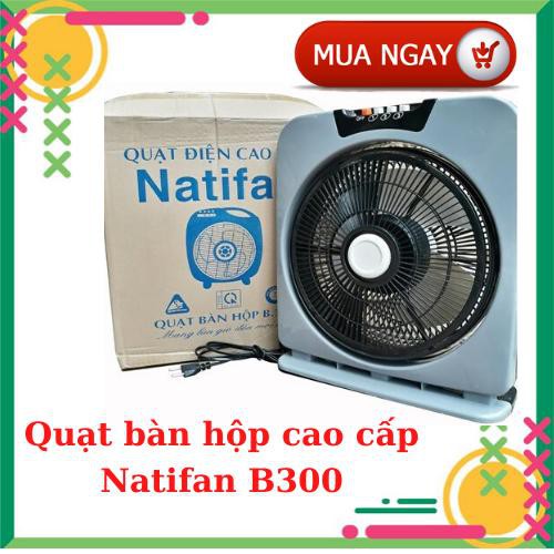 [SIÊU RẺ]Quạt hộp B300 Natifan cao cấp siêu mát cho mùa hè nóng nực