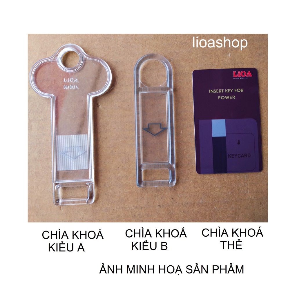 CHÌA KHOÁ VÀ CHÌA KHOÁ THẺ LIOA.