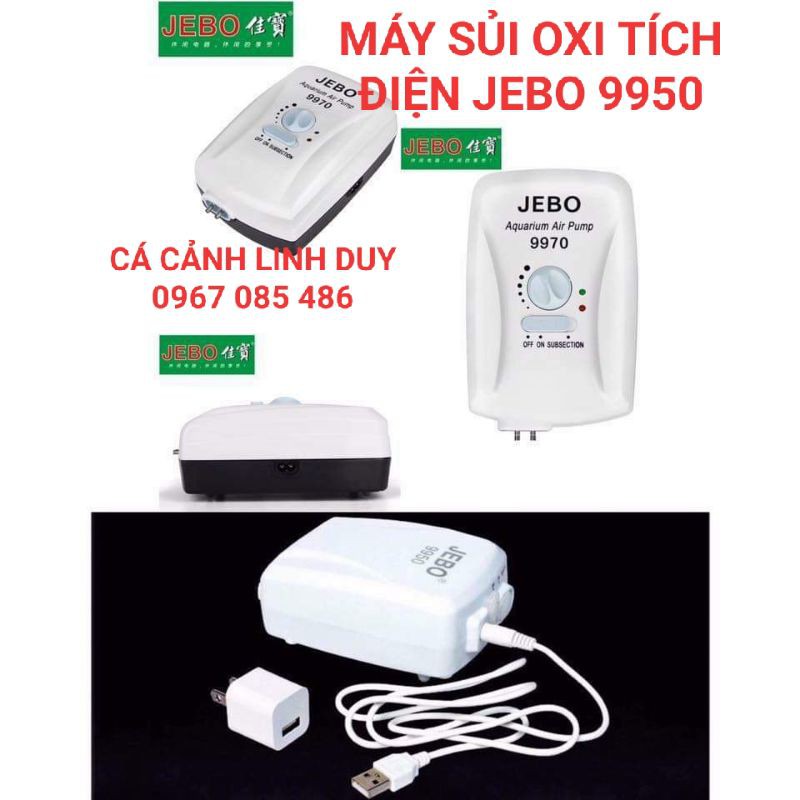 Máy sủi oxi tích điện jebo 9950 Và 9970