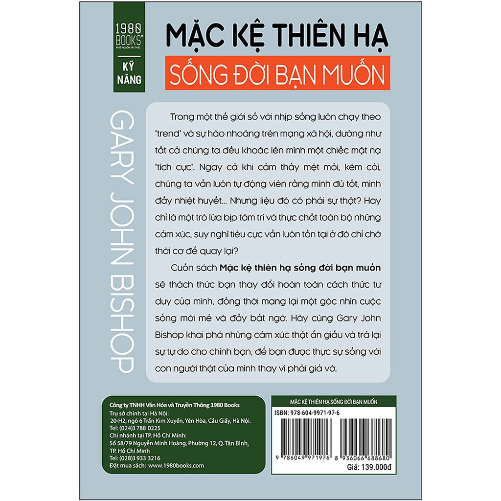 Sách - Mặc Kệ Thiên Hạ, Sống Đời Bạn Muốn