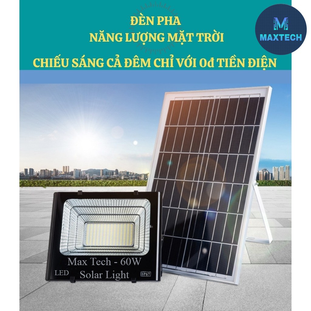 Đèn năng lượng mặt trời Max Tech 60W Solar Light - có điều khiển từ xa - sử dụng thoải mái không cần sử dụng điện - D108