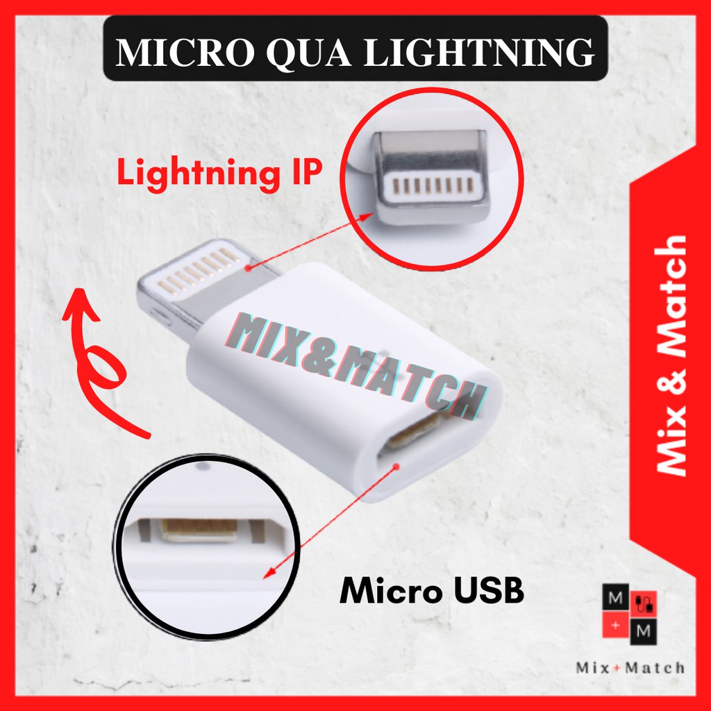 Đầu chuyển đổi Micro/Samsung ra đầu Iphone/Lightning