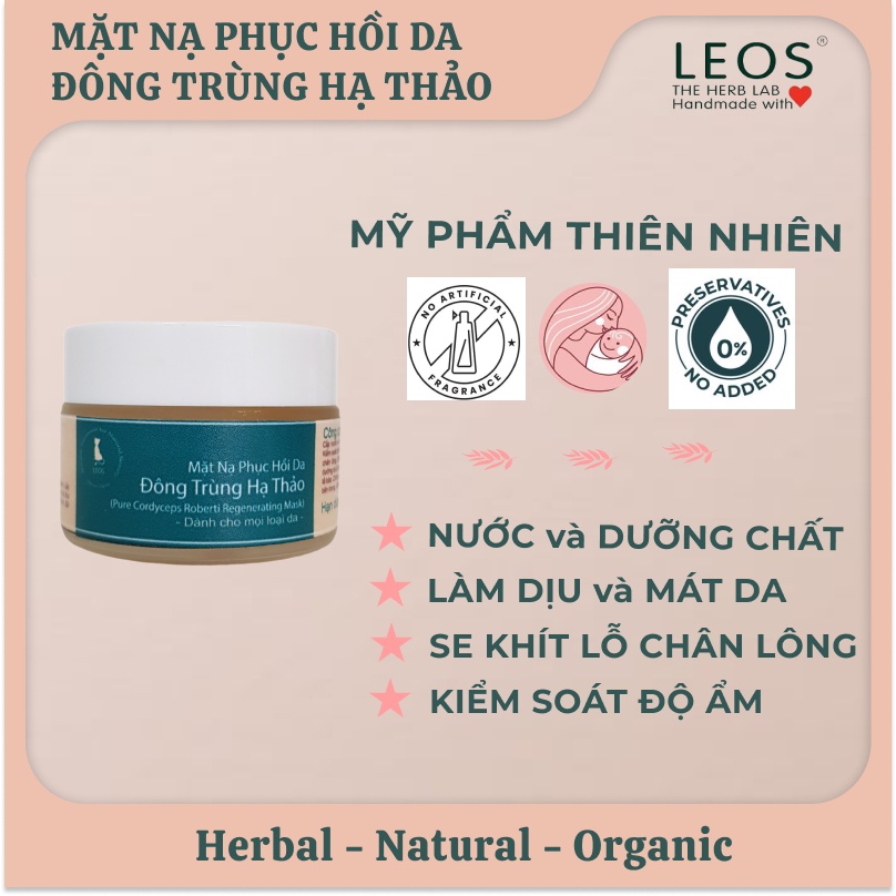 Mặt Nạ Phục Hồi Da Đông Trùng Hạ Thảo dịu da hư tổn, cấp nước cho da - HANDMADE by LEOS - The Herb Lab