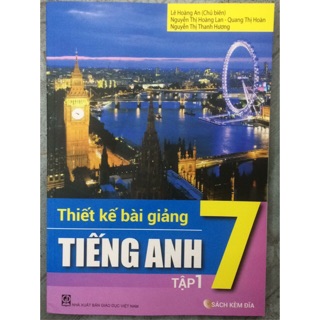 Thiết Kế Bài Giảng Tiếng Anh (Lớp 6, 7, 8, 9)