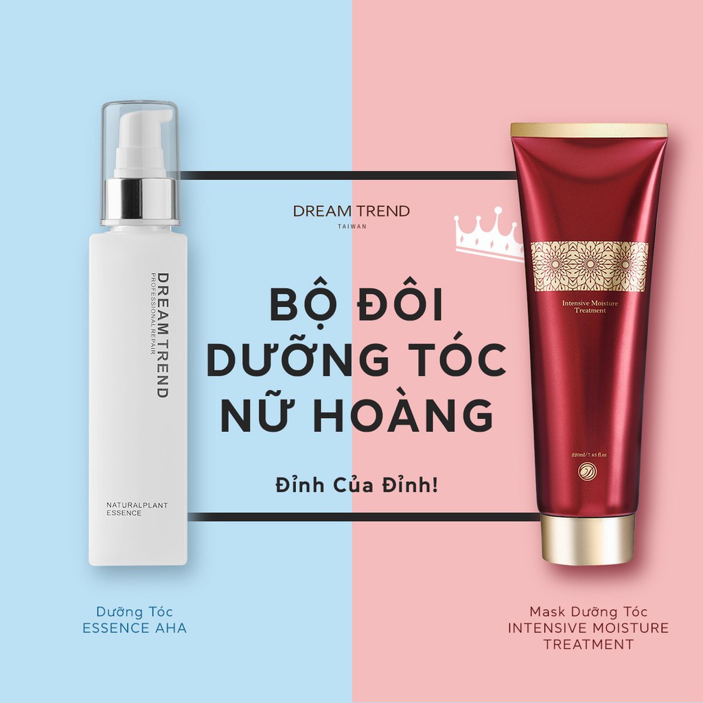 [Combo] Tinh Chất Dưỡng Tóc AHA Dream Trend 150ml và Dầu Xả Dream Trend (Mặt Nạ Tóc) 220ml