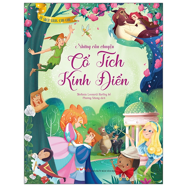 Sách Tủ Sách Vàng Cho Con - Những Câu Chuyện Cổ Tích Kinh Điển
