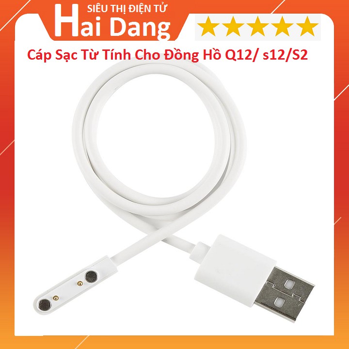 Cáp Sạc Nam Châm Đồng Hồ Trẻ Em Q12 S12 S2 Dây Cáp Sạc Từ Tính