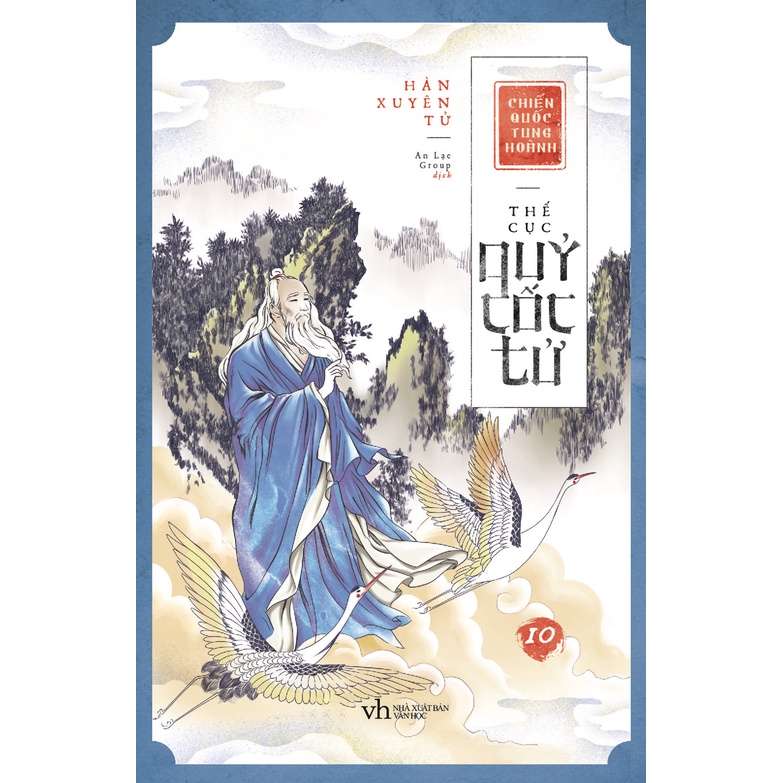 Sách - Chiến Quốc Tung Hoành : Thế Cục Quỷ Cốc Tử ( Tập 10 )