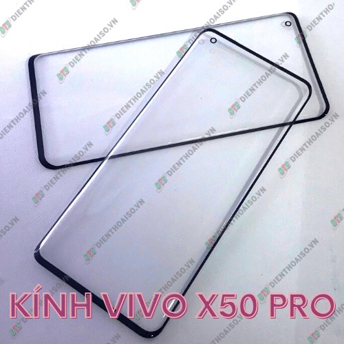 Kính dành cho máy vivo X50 Pro