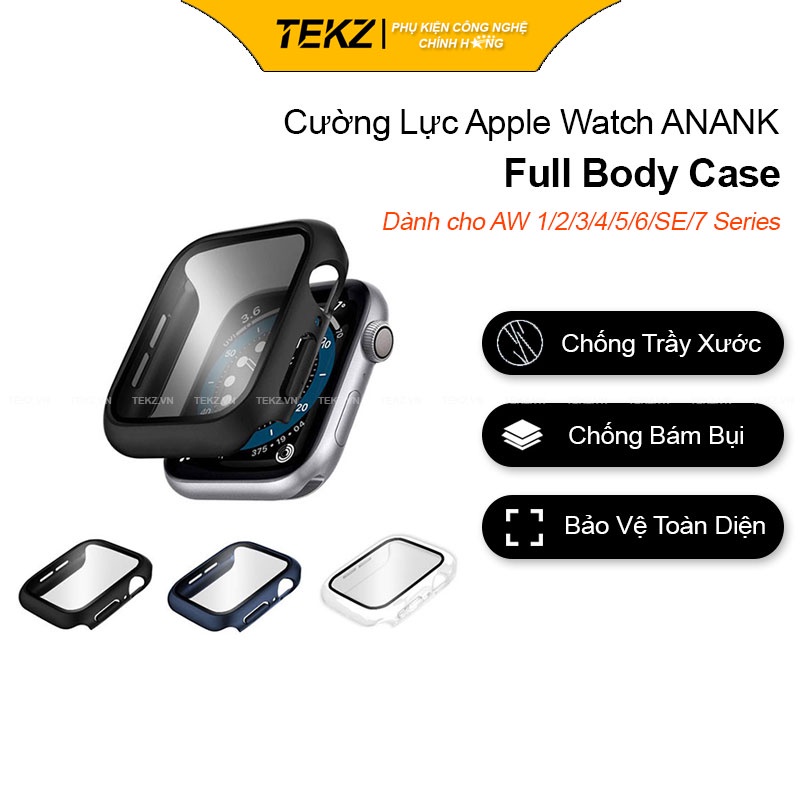 Case Apple Watch, Kính Cường Lực Anank Full Body Case, Chống Va Đập, Chống Xước, Ôm Sát Máy, Cảm Ứng Mượt Mà