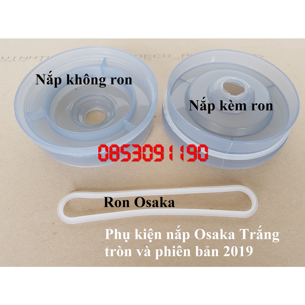 Linh kiện nắp kèm ron cao su máy xay osaka phiên bản trắng tròn và nâu đồng 2019