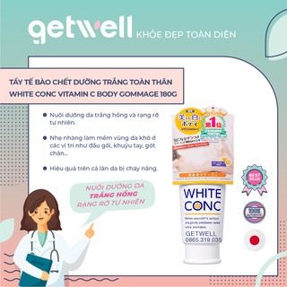 TẨY TẾ BÀO CHẾT DƯỠNG TRẮNG TOÀN TH N WHITE CONC VITAMIN C BODY GOMMAGE 180G