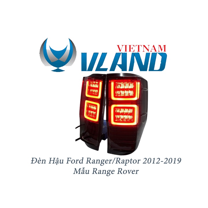 1 Cặp Đèn Hậu Ranger - Raptor 2012-2019 Mẫu Range Rover Chính Hãng Vland