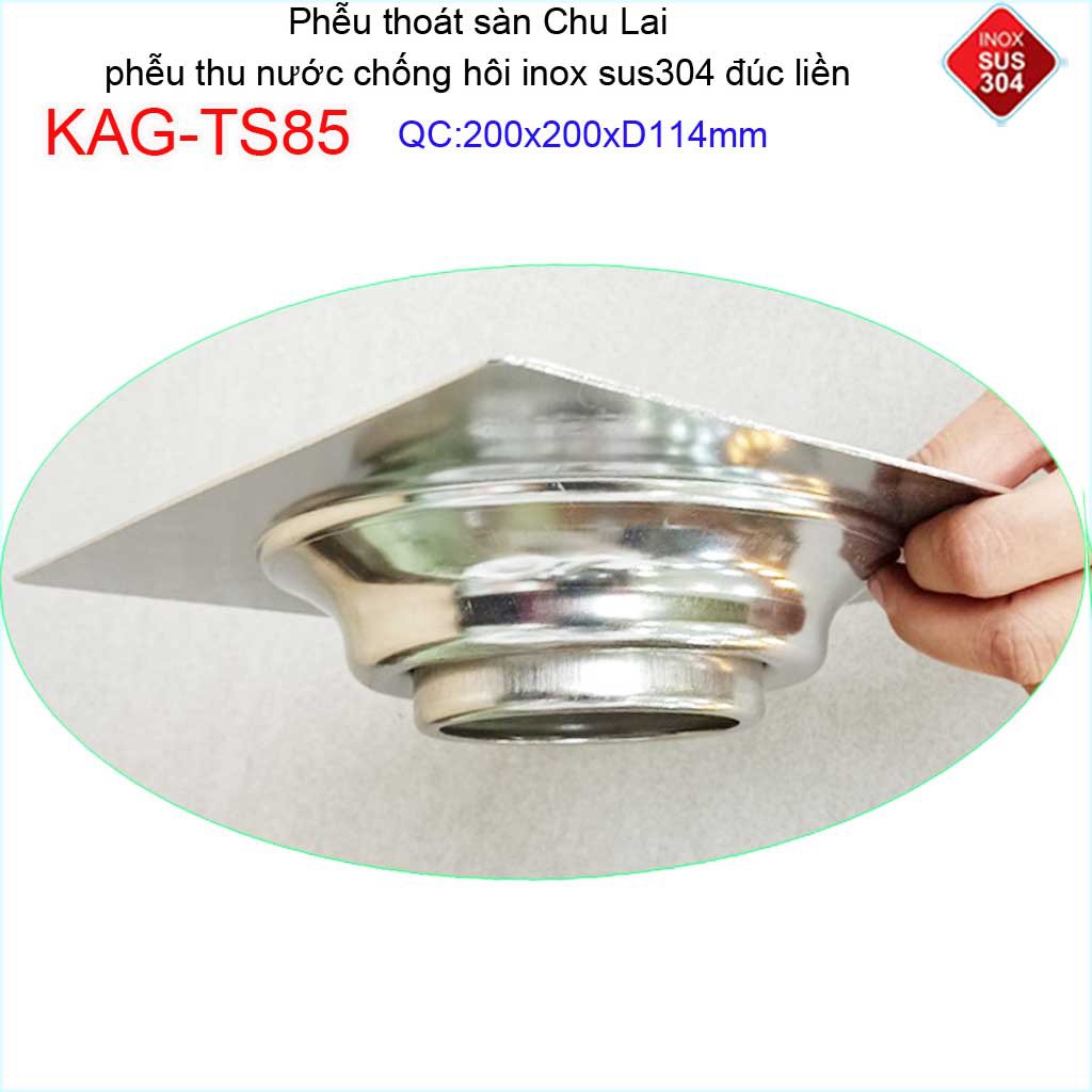 Hố ga thoát sàn Chu lai KAG-TS85 ống 11.4cm Inox 304 đúc dày, phễu thoát nước 20x20cm D114 thoát nhanh chống hôi tốt