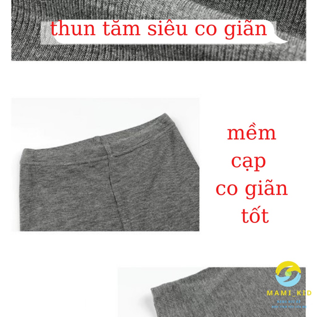 [Mã SKAMLTEX5 giảm 10K đơn 50K] quần legging bé gái thun tăm SIÊU CO GIÃN 12-45kg mamikid