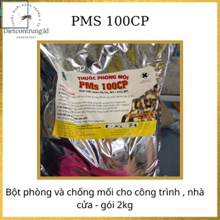 Bột chống mối pms - 100 /2kg ,