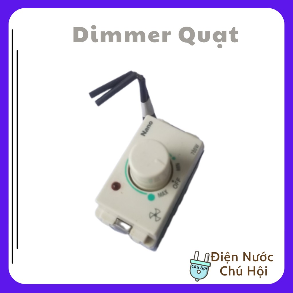 Dimmer Quạt 700W WIDE FDF603W đèn Nano AC  - Hàng Chất Lượng - BH 12 Tháng