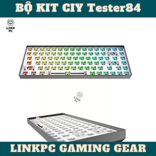 Kit bàn phím cơ CIY Tester84 LED RGB - Khung Nhôm - NEW BOX
