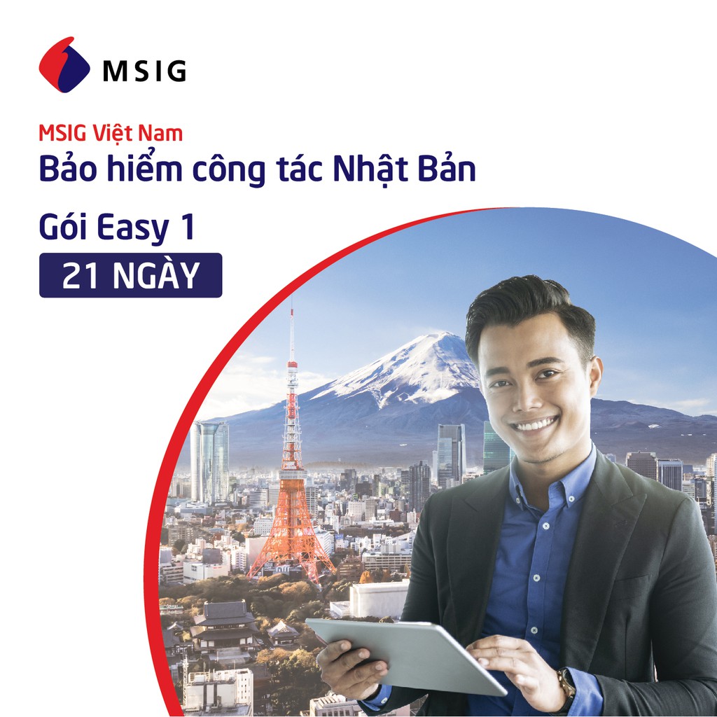 Bảo hiểm công tác Nhật Bản MSIG - Gói Easy 1 - 21 ngày